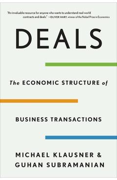 Poza produsului Deals: The Economic Structure of Business Transactions - Michael Klausner