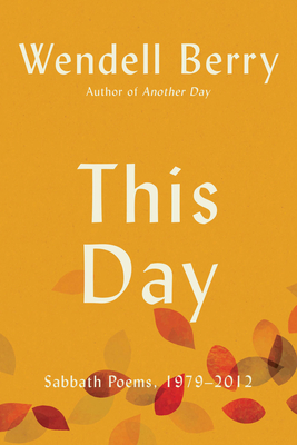Coperta cărții 'Another Day: Sabbath Poems, 2013-2023 - Wendell Berry'