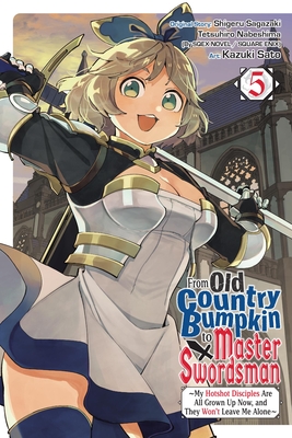 Coperta cărții 'From Old Country Bumpkin to Master Swordsman, Vol. 5: Volume 5 - Shigeru Sagazaki'