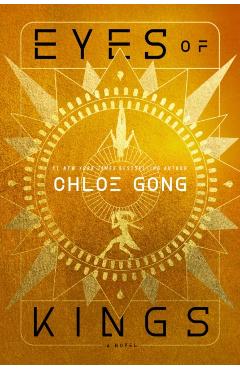 Coperta cărții 'Eyes of Kings - Chloe Gong'