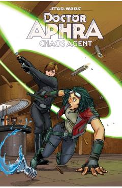Coperta cărții 'Star Wars: Doctor Aphra - Chaos Agent - Cherish Chen'