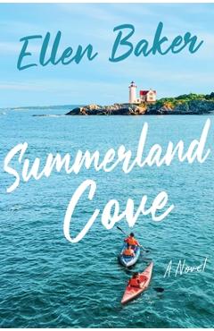 Coperta cărții 'Summerland Cove - Ellen Baker'