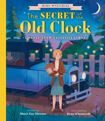 Coperta cărții 'The Secret of the Old Clock: A Nancy Drew Detective Story - Marci Kay Monson'