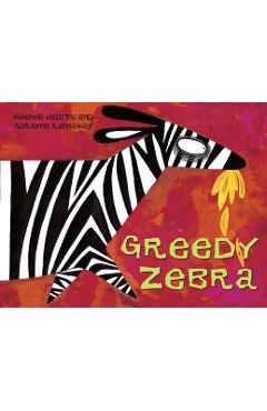 Coperta cărții 'Greedy Zebra: An African Animal Tale - Mwenye Hadithi'