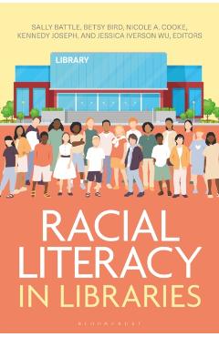 Racial Literacy in Libraries - Sally Battle