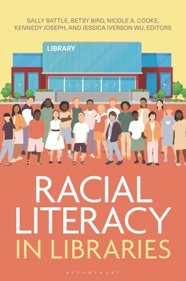 Racial Literacy in Libraries - Sally Battle