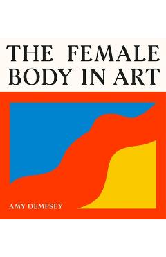 Coperta cărții 'The Female Body in Art -'