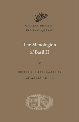The Menologion of Basil II - Charles Kuper