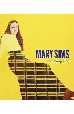 Coperta cărții 'Mary Sims: A Retrospective - Marina Pacini'