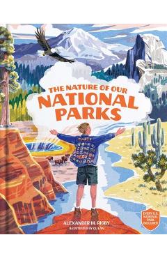 Coperta cărții 'The Nature of Our National Parks: (Every U.S. National Park Included) - Alexander M. Rigby'