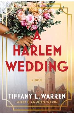 Coperta cărții 'A Harlem Wedding - Tiffany L. Warren'