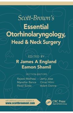 Poza produsului Scott-Brown's Essential Otorhinolaryngology, Head & Neck Surgery - R. James England