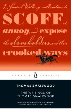 Coperta cărții 'The Writings of Thomas Smallwood - Thomas Smallwood'