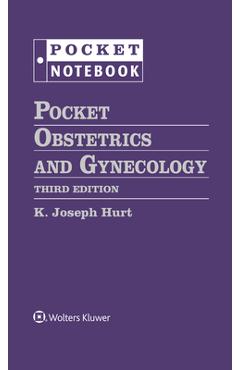 Coperta cărții 'Pocket Obstetrics and Gynecology - K. Joseph Hurt'