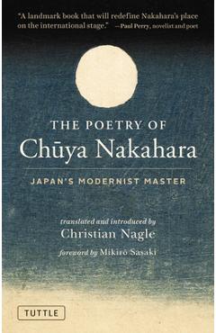 Coperta cărții 'The Poetry of Chuya Nakahara: Japan's Modernist Master (Free Bilingual Audio Recordings) - Chuya Nakahara'