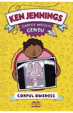 Poza produsului Cartile micului geniu: Corpul omenesc - Ken Jennings