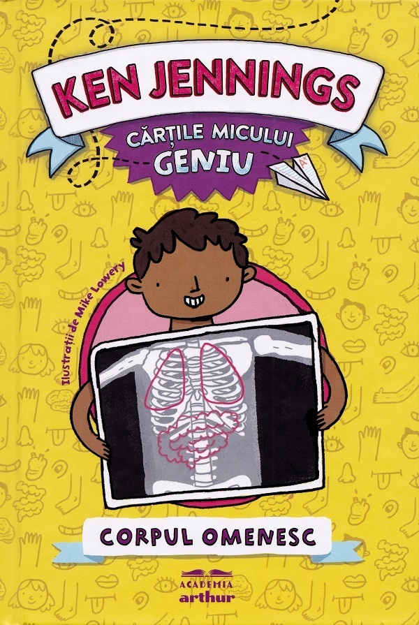 Cartile micului geniu: Corpul omenesc - Ken Jennings