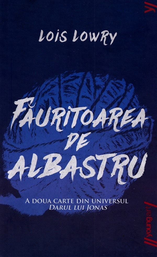 Fauritoarea de albastru - Lois Lowry