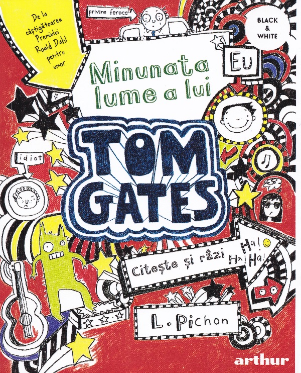 Tom Gates Vol.1: Minunata lume a lui Tom Gates - Liz Pichon