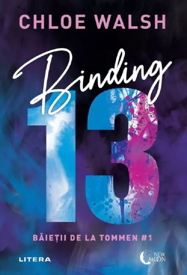 Binding 13. Seria Baietii de la Tommen Vol.1 - Chloe Walsh