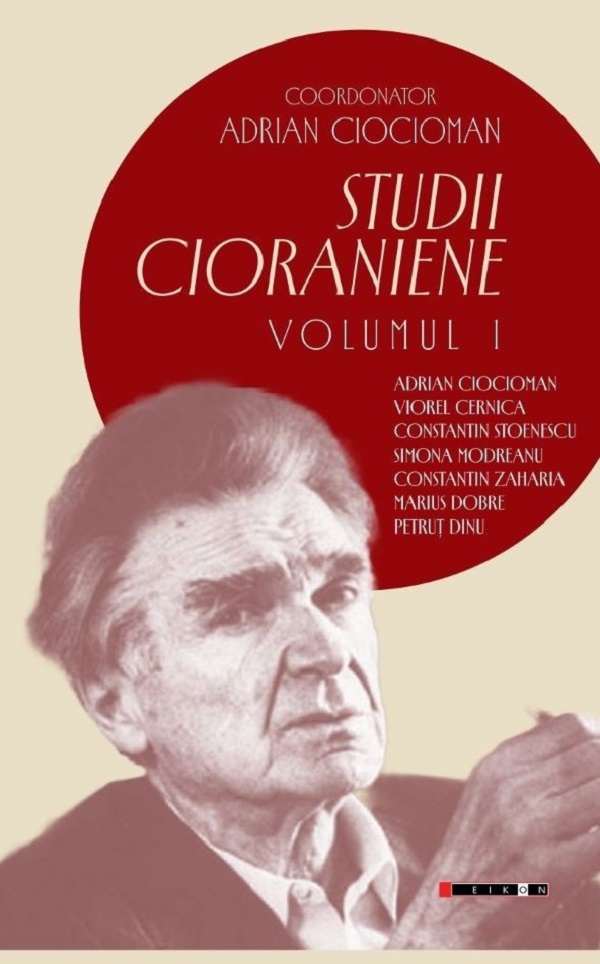 Studii Cioraniene Vol.1 - Adrian Ciocioman