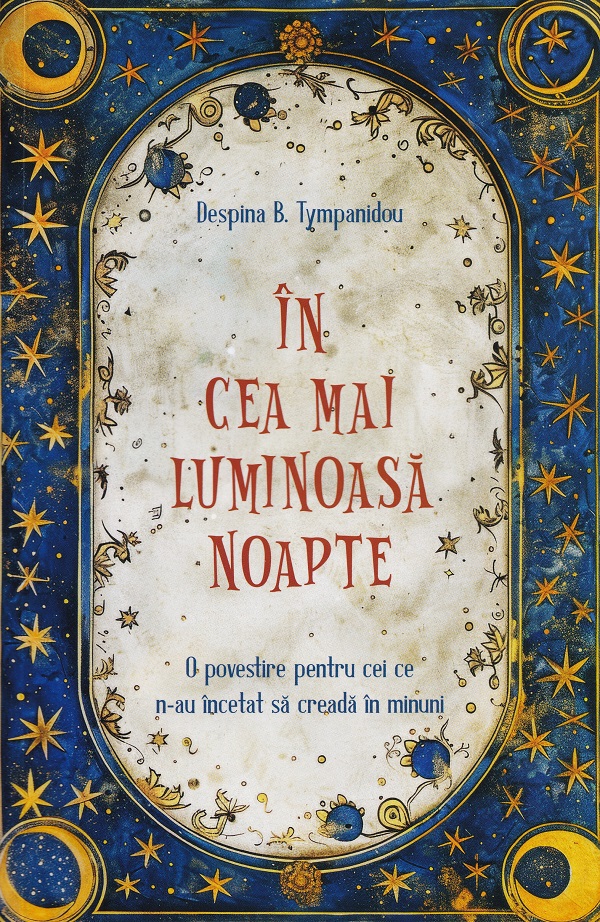 In cea mai luminoasa noapte - Despina B. Tympanidou