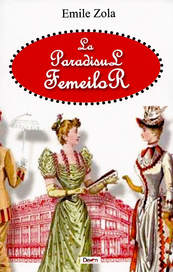 La Paradisul Femeilor - Emile Zola