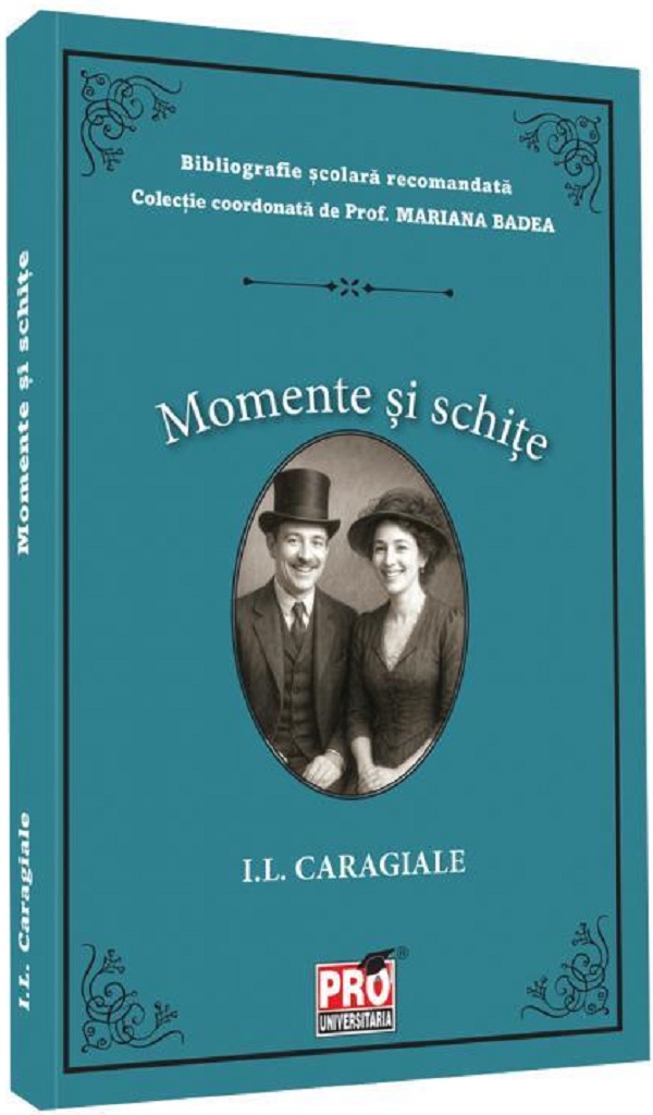 Momente si schite - Ion Luca Caragiale