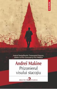 Poza produsului Prizonierul visului stacojiu - Andrei Makine