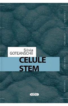 Coperta cărții 'Celule stem - Silvia Goteanșchii'