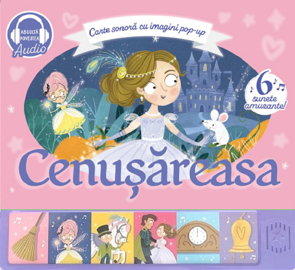 Cenusareasa. Carte sonora cu imagini pop-up