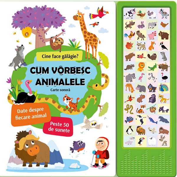 Cum vorbesc animalele. Cine face galagie? Carte sonora