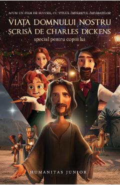 Poza produsului Viata Domnului nostru, scrisa de Charles Dickens special pentru copiii lui
