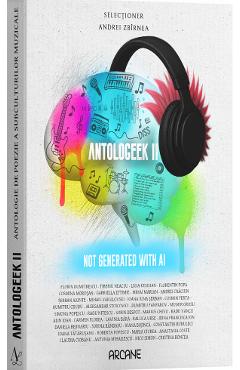 Coperta cărții 'Antologeek II - Andrei Zbîrnea'