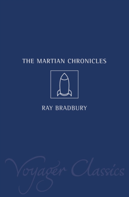 Martian Chronicles - Ray Bradbury