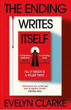 Coperta cărții 'The Ending Writes Itself - Evelyn Clarke'