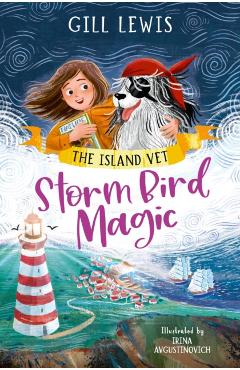 Storm Bird Magic - Gill Lewis