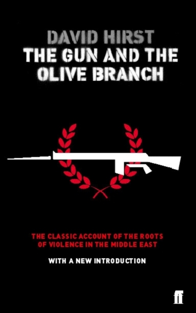 Gun and the Olive Branch - David Hirst