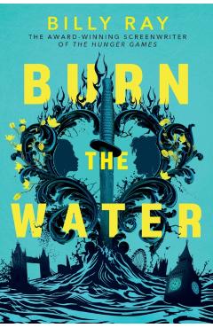Burn the Water - Billy Ray