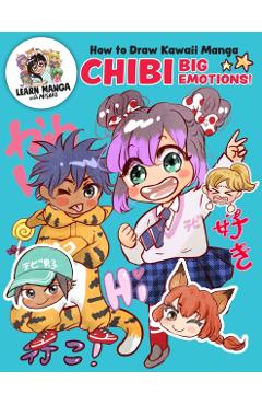 Poza produsului How to Draw Kawaii Manga Chibi - Misako Rocks!