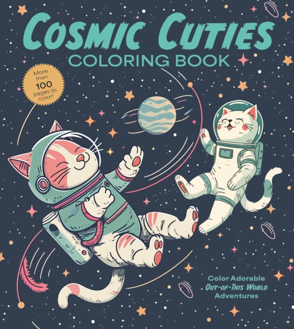 Coperta cărții 'Cosmic Cuties Coloring Book -'