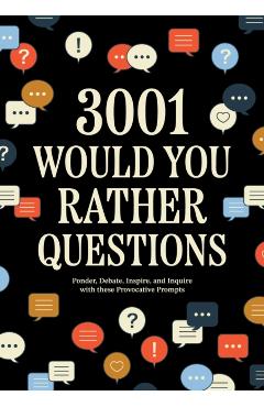 Coperta cărții '3,001 Would You Rather Questions -'