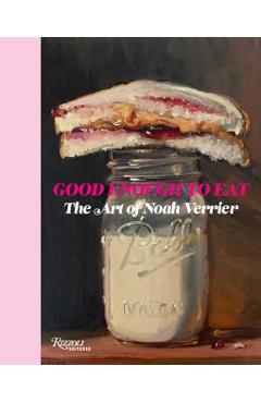 Coperta cărții 'Good Enough to Eat - Noah Verrier'