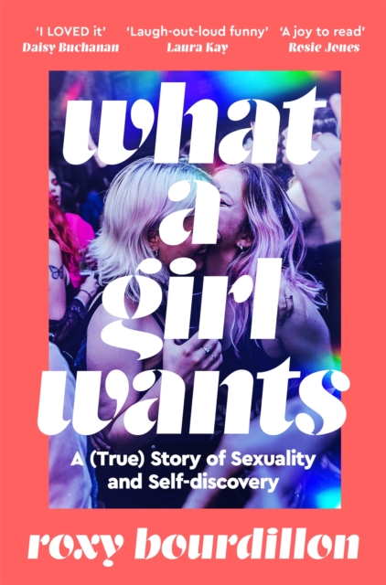 Coperta cărții 'What a Girl Wants - Roxy Bourdillon'