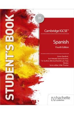 Coperta cărții 'Cambridge IGCSE™ Spanish Fourth edition Student's Book - Simon|sanchez Barefoot'