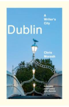 Dublin - Christopher (trinity College Dublin) Morash