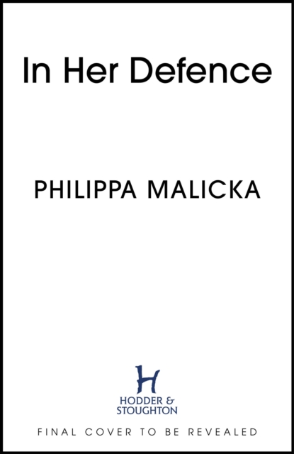 In Her Defence - Philippa Malicka