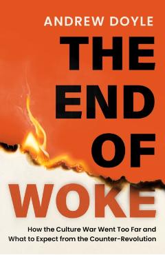 Coperta cărții 'THE END OF WOKE - Andrew Doyle'