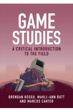 Coperta cărții 'Game Studies - Brendan (queensland University Of Technology Keogh'