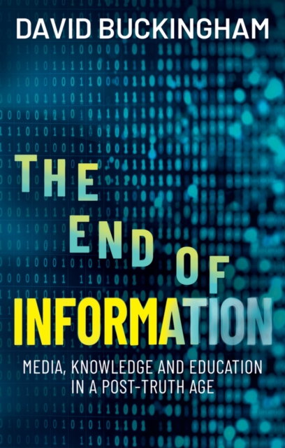 Coperta cărții 'End of Information - David (institute Of Education Buckingham'
